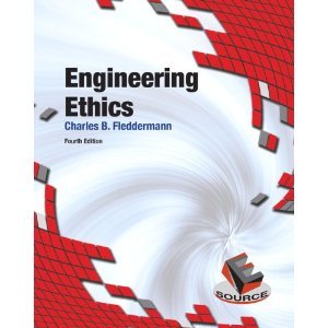 engineering ethics 1st edition charles b. fleddermann b0070o7tte