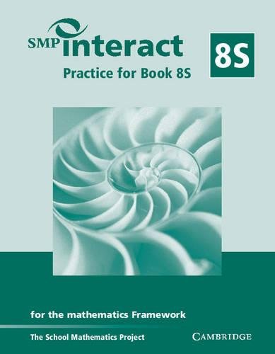 smp interact practice for book 8s for the mathematics framework  school mathematics project 0521538068,