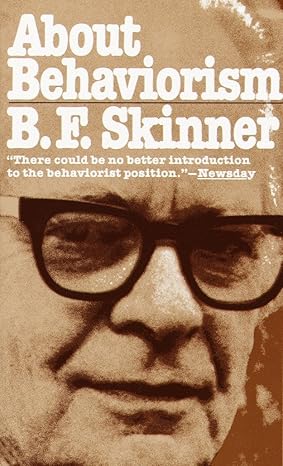 about behaviorism 1st vintage bk edition b.f. skinner 0394716183, 978-0394716183