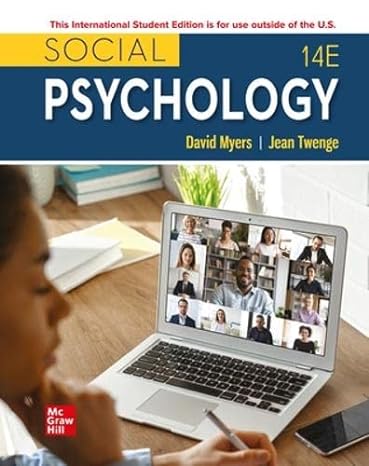 social psychology 14th edition david myers, jean twenge professor 1266024220, 978-1266024221