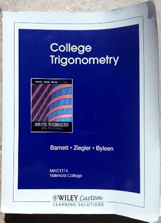 college trigonometry 1st edition raymond a barnett 111842705x, 978-1118427057