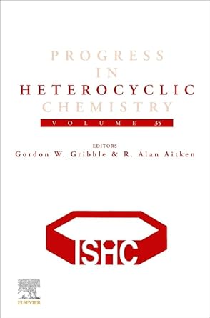 progress in heterocyclic chemistry 1st edition gordon gribble ,r alan aitken 0443219362, 978-0443219368