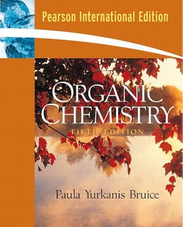 organic chemistry 5th pearson international edition paula yurkanis bruice 1405887915, 978-1405887915