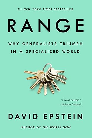 range why generalists triumph in a specialized world 1st edition david epstein 0735214506, 978-0735214507