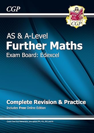 as and a level further maths for edexcel 1st edition cgp books 1782948694, 978-1782948698