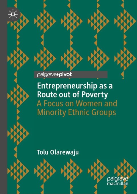 entrepreneurship as a route out of poverty 2nd edition tolu olarewaju 3031383591, 9783031383595