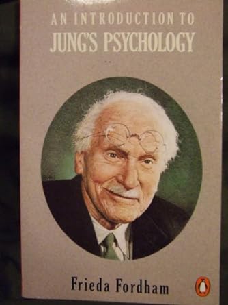 an introduction to jung s psychology 3rd edition frieda fordham, carl g. jung 0140135685, 978-0140135688