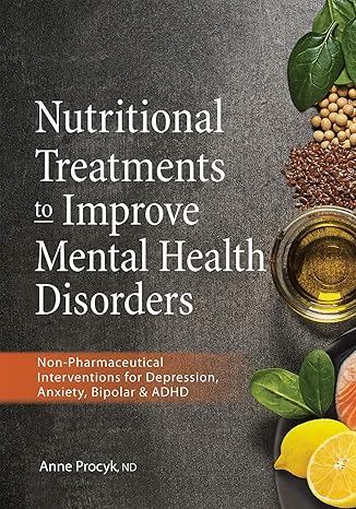 nutritional treatments to improve mental health disorders non pharmaceutical interventions for depression