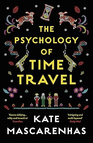 psychology of time travel 1st edition kate mascarenhas 1788540123, 978-1788540124