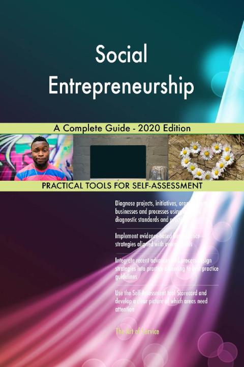 social entrepreneurship a guide 2020 edition 8th edition gerardus blokdyk 0655963979, 9780655963974