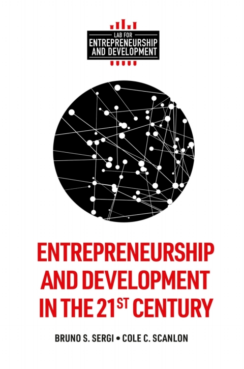 entrepreneurship and development in the 21st century 2nd edition bruno s. sergi 1789732336, 9781789732337