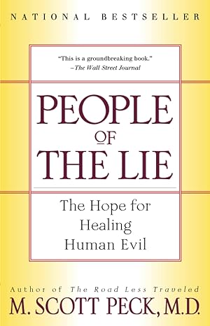 people of the lie the hope for healing human evil 2nd edition m. scott peck 0684848597, 978-0684848594