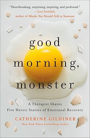 good morning monster 1st edition catherine gildiner 1250878330, 978-1250878335