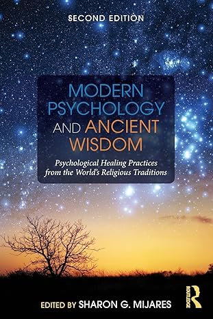 modern psychology and ancient wisdom 2nd edition sharon g. mijares 1138884529, 978-1138884526