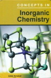 concepts in inorganic chemistry 1st edition udai arvind 8126153385, 978-8126153381