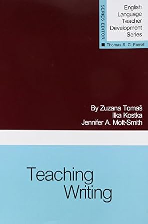 teaching writing 1st edition z thomas ,i kostka ,ja mott smith 1931185123, 978-1931185127