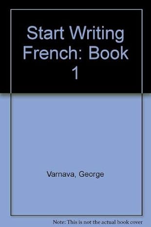 start writing french book 1 1st edition george varnava 0216905044, 978-0216905047