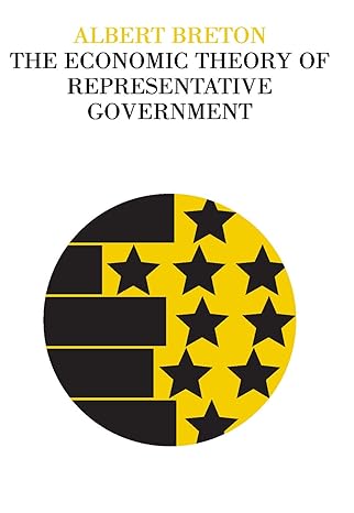 the economic theory of representative government 1st edition orville brim ,albert breton 0202361578,