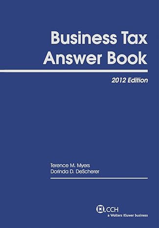 business tax answer book 1st edition j d terence m myers ,j d dorinda d descherer 0808028359, 978-0808028352