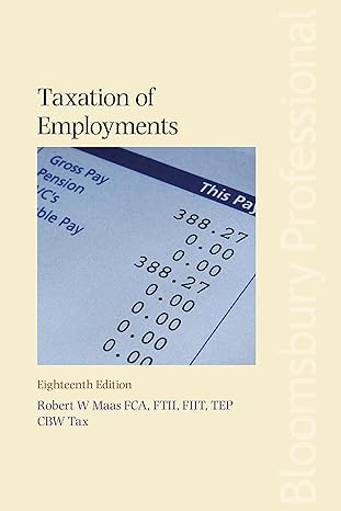 taxation of employments 18th edition robert maas 1526507439, 978-1526507433