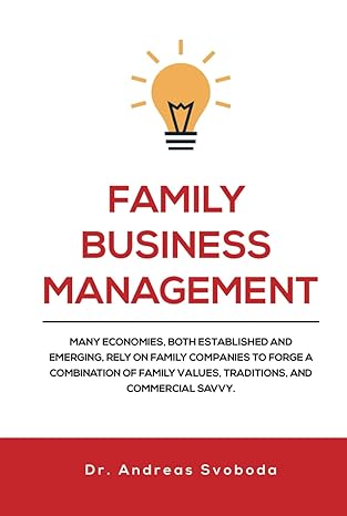 family business management 1st edition dr andreas svoboda b0cltwjpxt, 979-8865474388