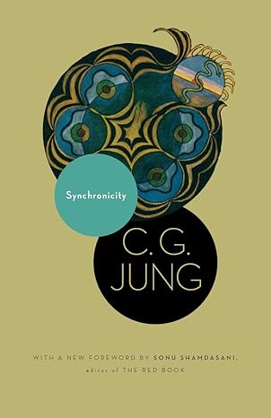 synchronicity an acausal connecting principle revised edition c. g. jung, r. f.c. hull, sonu shamdasani