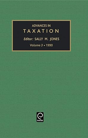 advances in taxation 1st edition sally m jones 1559381205, 978-1559381208