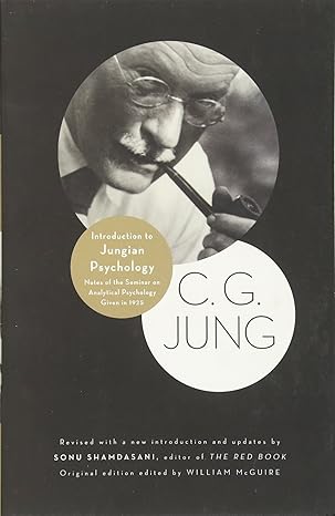 introduction to jungian psychology notes of the seminar on analytical psychology given in 1925 revised