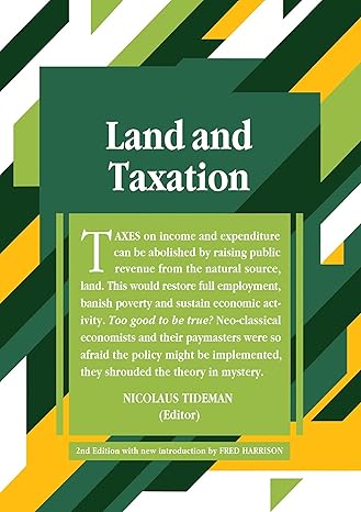 land and taxation 1st edition v h blundell ,fred foldvary phd ,mason gaffneyn phd ,fred harrison m sc