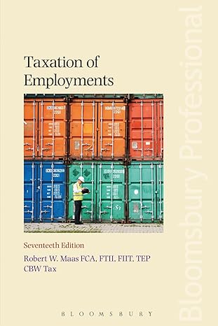 taxation of employments 17th edition robert maas 1784517054, 978-1784517052