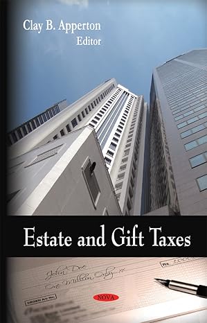 estate and gift taxes uk edition apperton 1606921290, 978-1606921296