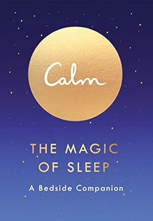 calm the magic of sleep a bedside companion  michael acton smith 0062989480, 978-0062989482