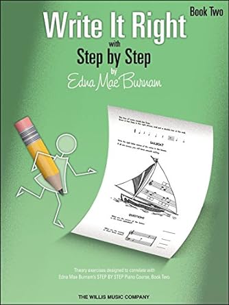 write it right book 2 written lessons designed to correlate exactly with edna mae burnam s step by step/early