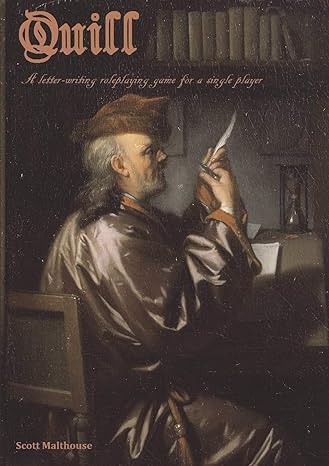 quill a letter writing roleplaying game for a single player null edition scott malthouse 0244993289,