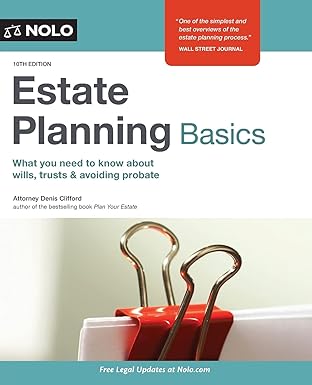 estate planning basics 10th edition denis clifford attorney 1413326692, 978-1413326697