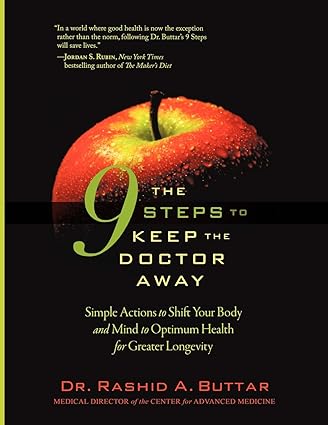 the 9 steps to keep the doctor away simple actions to shift your body and mind to optimum health for greater