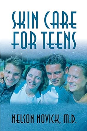 skin care for teens  nelson novick 0595140424, 978-0595140428