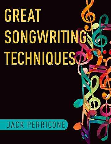 great songwriting techniques 1st edition jack perricone 0199967679, 978-0199967674