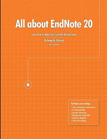 all about endnote 20 learn how to make your scientific writing easier 1st edition bengt edhlund 1716212138,