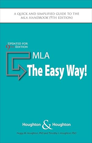 mla the easy way updated for the mla 1st edition peggy m. houghton ,timothy j. houghton 1733007962,