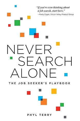 never search alone the job seeker s playbook 1st edition phyl terry, marty cagan 979-8985409000