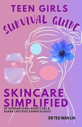 teen girls survival guide skincare simplified teen acne tips for clear skin dermatologist guide to self care