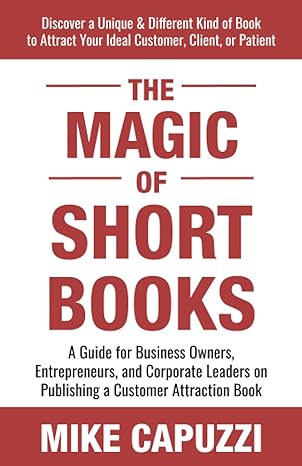 the magic of short books discover a unique and different kind of book to attract your ideal customer 1st