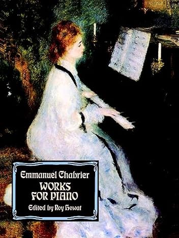 works for piano 1st edition emmanuel chabrier 048628574x, 978-0486285740