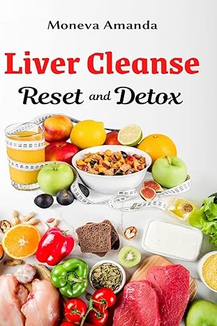 liver cleanse reset and detox  moneva amanda 1637503105, 978-1637503102