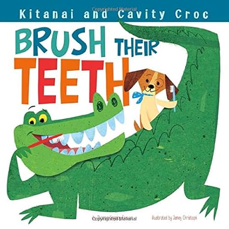 kitanai and cavity croc brush their teeth  thomas kingsley troupe, james robert christoph ii 1479561126,