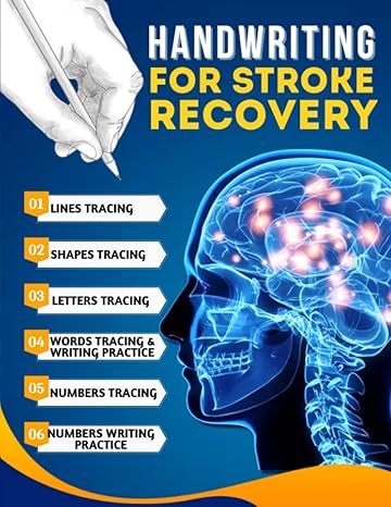 handwriting for stroke recovery a step by step guide to relearning writing skills through tracing practice