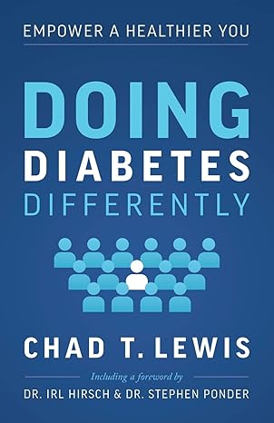 doing diabetes differently empower a healthier you  chad t. lewis 1632995999, 978-1632995995