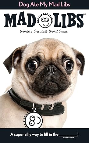 dog ate my mad libs world s greatest word game act edition mad libs 0843182938, 978-0843182934