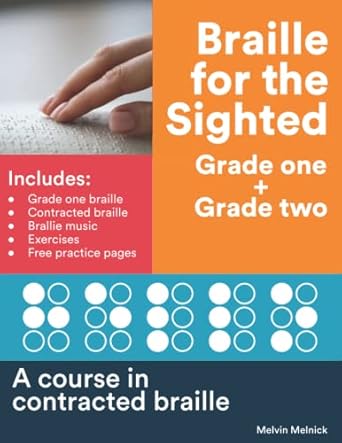 braille for the sighted a course in contracted braille 1st edition melvin melnick 979-8832895345